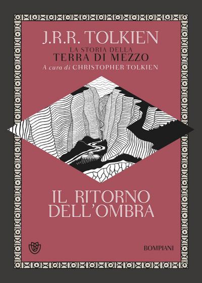 Il ritorno dell’ombra. La storia della Terra di mezzo