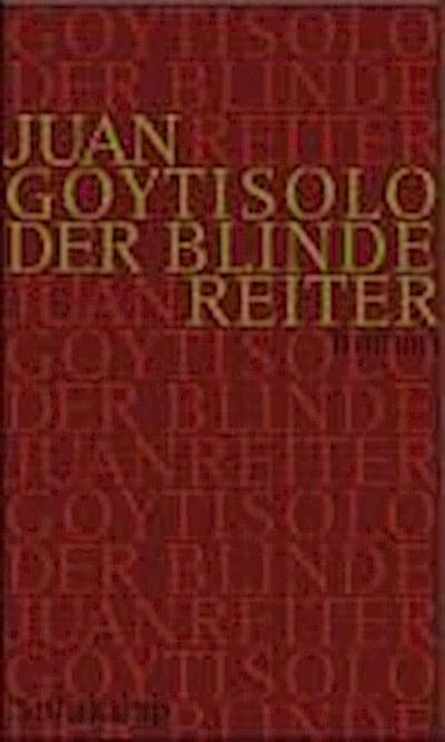 Goytisolo, J: Blinde Reiter