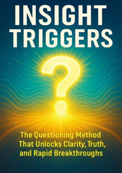 Insight Triggers