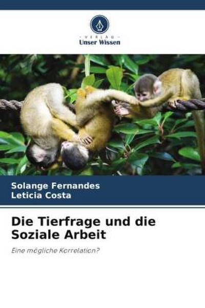 Die Tierfrage und die Soziale Arbeit