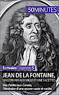 Jean de La Fontaine, un écrivain aux mille et une facettes