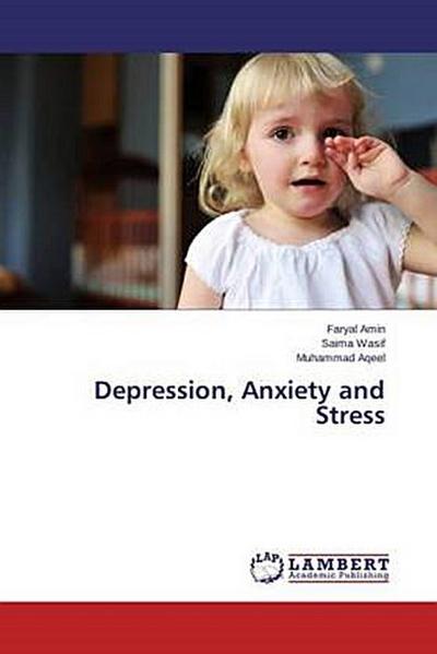 Depression, Anxiety and Stress
