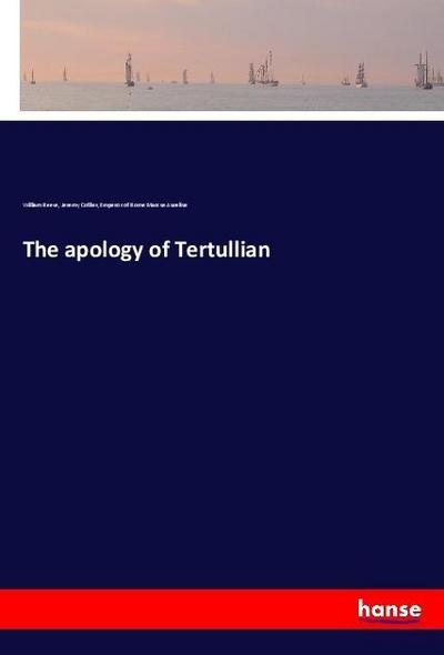 The apology of Tertullian