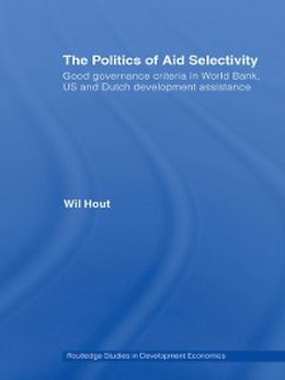 The Politics of Aid Selectivity