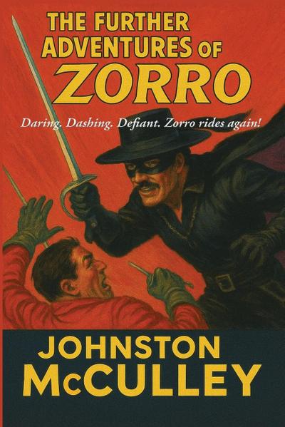 The Further Adventures of Zorro