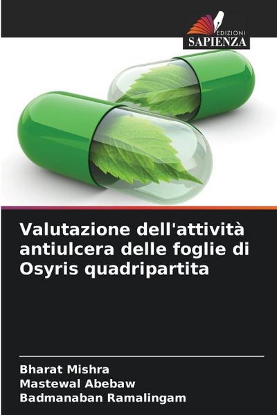 Valutazione dell’attività antiulcera delle foglie di Osyris quadripartita