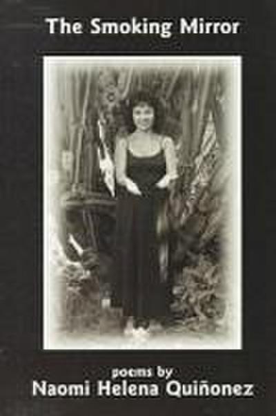 Quiñónez, N: Smoking Mirror