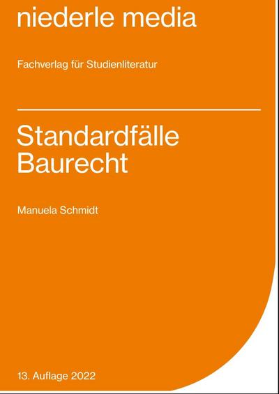 Standardfälle Baurecht