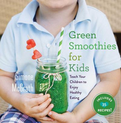 Green Smoothies for Kids