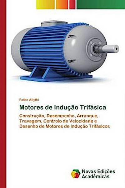 Motores de Indução Trifásica