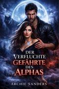 Der verfluchte Gefährte des Alphas