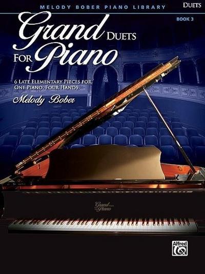 Grand Duets for Piano, Bk 3