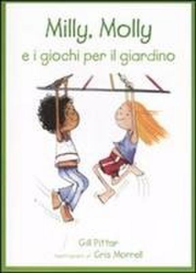 Milly, Molly e i giochi per il giardino