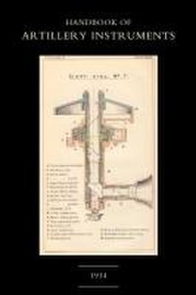 Handbook of Artillery Instruments 1914