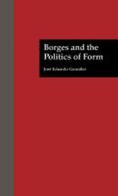 Borges and the Politics of Form