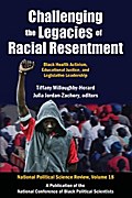 Challenging the Legacies of Racial Resentment