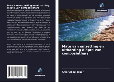 Mate van omzetting en uitharding diepte van composiethars