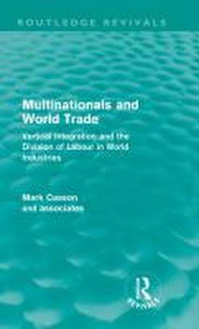 Multinationals and World Trade (Routledge Revivals)