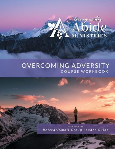 Overcoming Adversity -  Workbook (& Leader Guide)