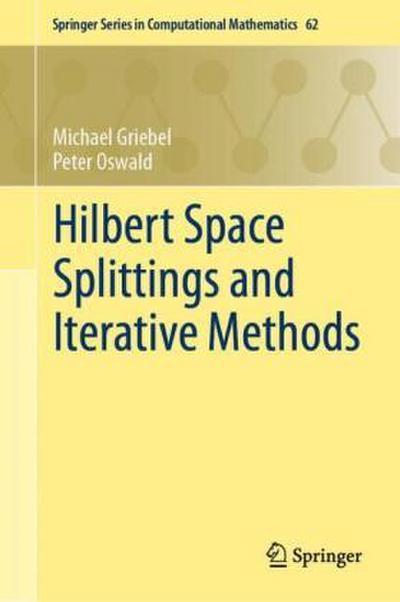 Hilbert Space Splittings and Iterative Methods