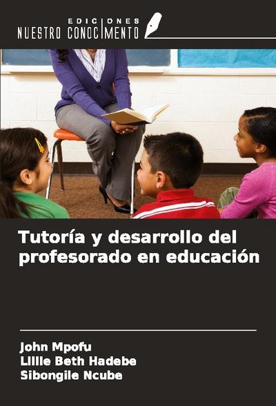 Tutoría y desarrollo del profesorado en educación