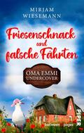 Friesenschnack und falsche Fährten. Oma Emmi undercover