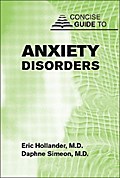 Concise Guide to Anxiety Disorders