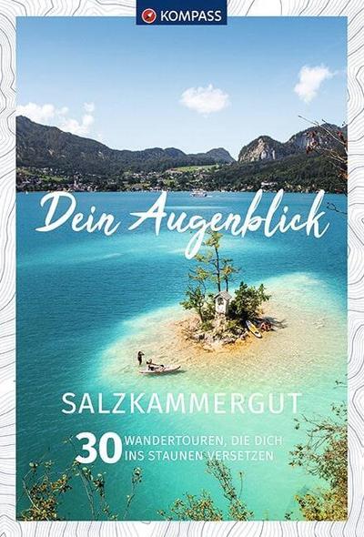 KOMPASS Dein Augenblick Salzkammergut