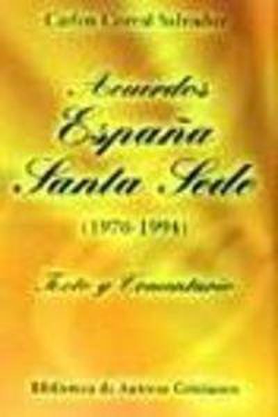 Acuerdos España-Santa Sede (1976-1994) : texto y comentario