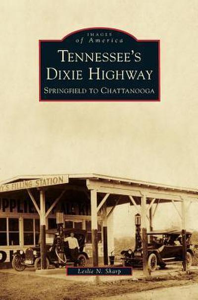 Tennessee’s Dixie Highway