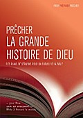 Prêcher la grande histoire de Dieu