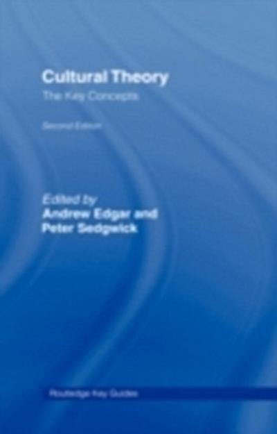 Cultural Theory: The Key Concepts