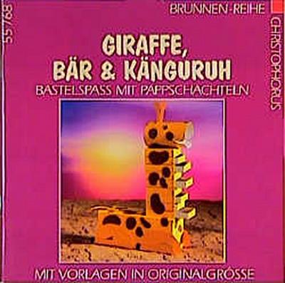 Giraffe, Bär und Känguruh - Ingrid Moras