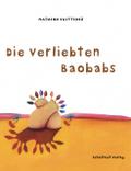 Die verliebten Baobabs