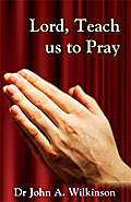 Lord, Teach us to Pray