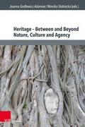 Heritage - Between and Beyond Nature, Culture and 
