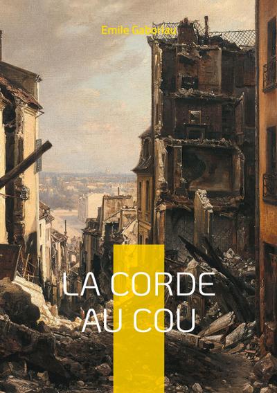 La Corde au cou