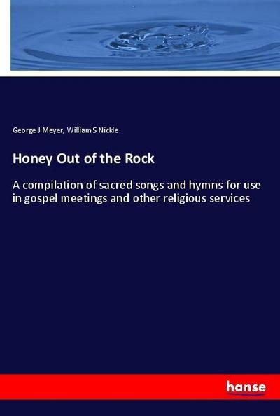 Honey Out of the Rock