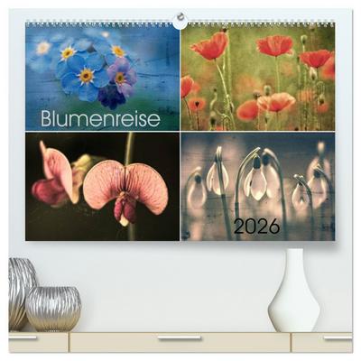 Blumenreise 2026 (hochwertiger Premium Wandkalender 2026 DIN A2 quer), Kunstdruck in Hochglanz