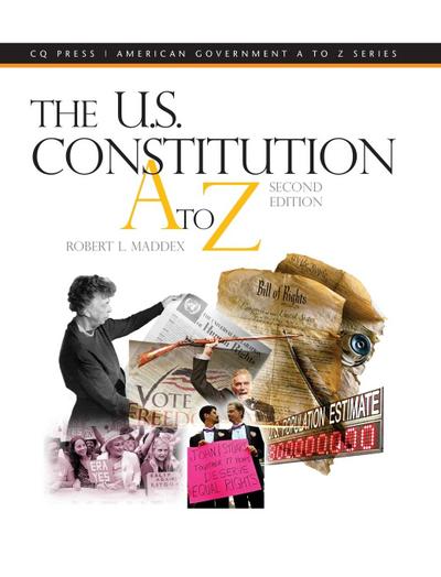The U.S. Constitution A to Z