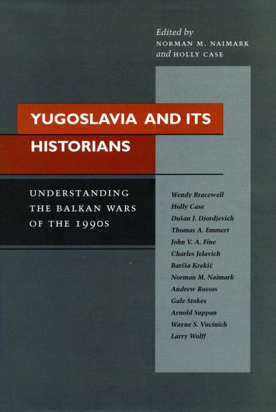 Yugoslavia and Its Historians