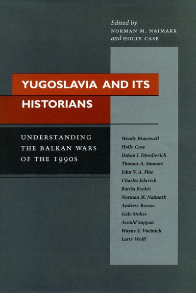 Yugoslavia and Its Historians