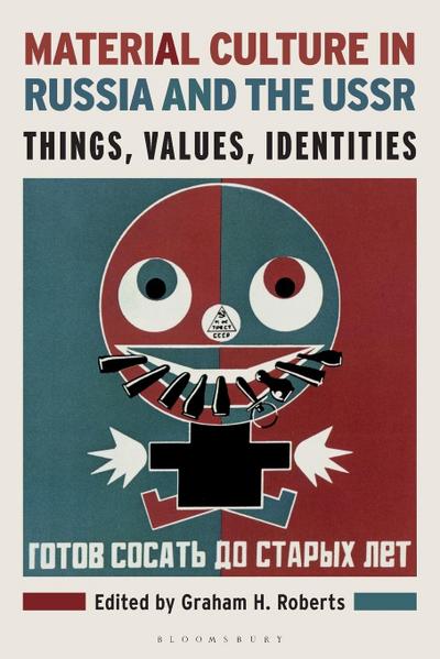 Material Culture in Russia and the USSR