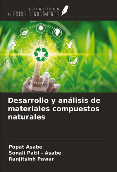 Desarrollo y análisis de materiales compuestos naturales