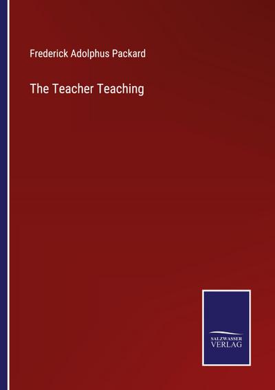 The Teacher Teaching