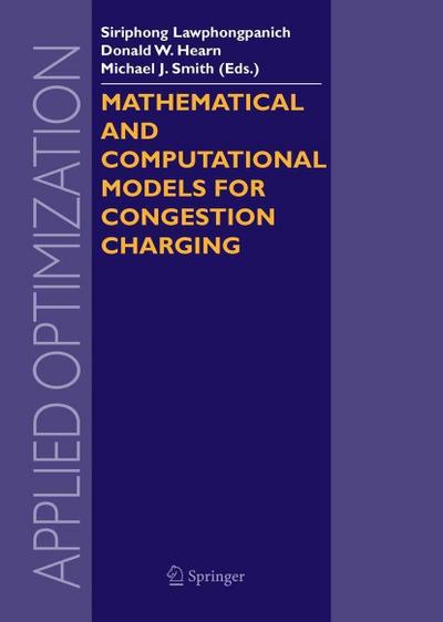 Mathematical and Computational Models for Congestion Charging