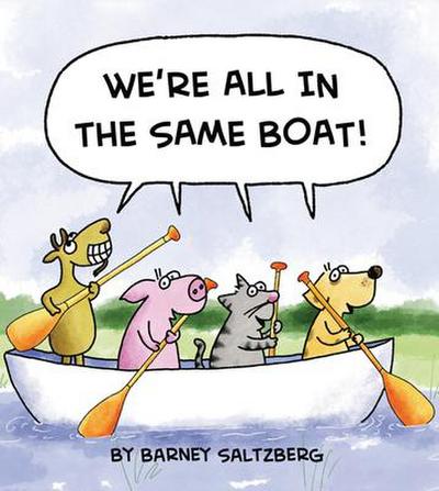 We’re All in the Same Boat