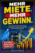 Mehr Miete. Mehr Gewinn.