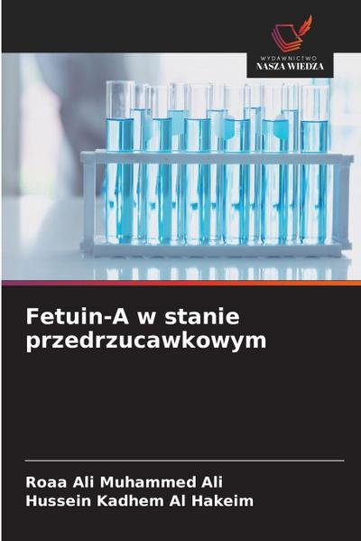 Fetuin-A w stanie przedrzucawkowym
