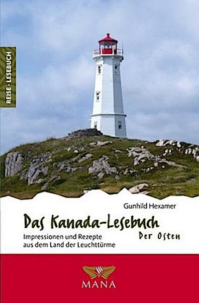 Das Kanada-Lesebuch - der Osten